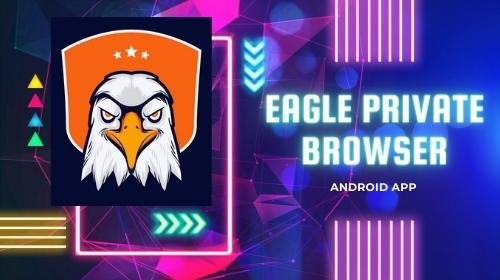 Eagle Private Browser